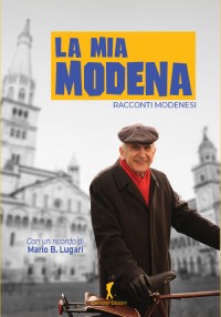 La mia Modena